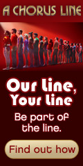 A CHORUS LINE - Our Line, Your Line - Be a part of it! Click here to find out how!