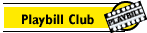 Playbill Club